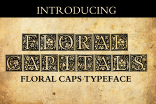 Floral Capitals: The Vintage Typeface That Elevates Small Business Branding