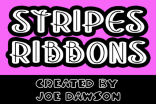 Stripes and Ribbons: The Retro-Romantic Typeface for Handmade Labels
