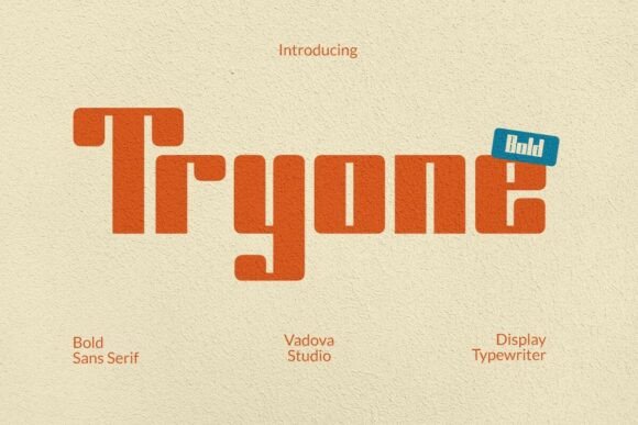 Tryone: The Bold Sans Serif Display Typeface for Scroll-Stopping Campaigns